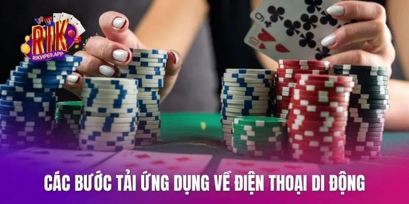 Các bước tải ứng dụng về điện thoại di động nhanh chóng