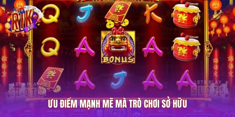 Ưu điểm mạnh mẽ mà trò chơi sở hữu